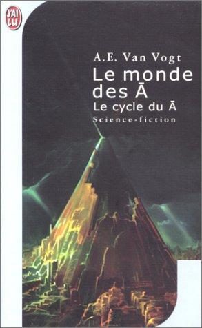 Le monde des a