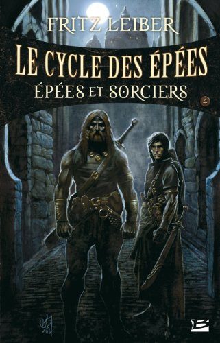 LE CYCLE DES EPEES T04 EPEES ET SORCIERS