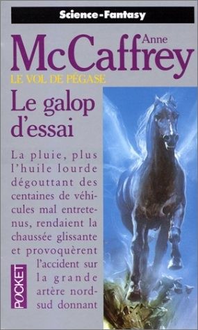 Le vol de Pégase, tome 1 : Le galop d'essai