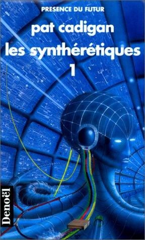 Les synthérétiques