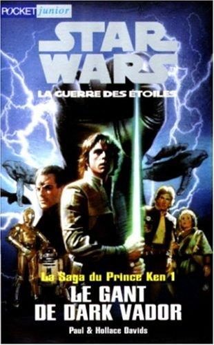 Star Wars. La Saga du prince Ken, tome 1