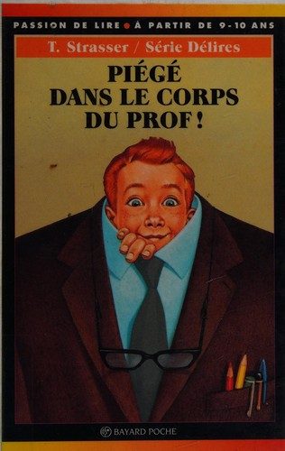 Piégé dans le corps du prof!