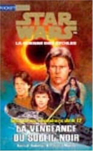 Star wars. La vengeance du soleil noir