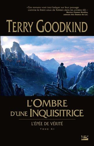 L'Épée de Vérité T11 L'Ombre d'une Inquisitrice