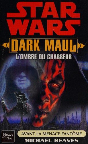 Dark Maul, l'ombre du chasseur