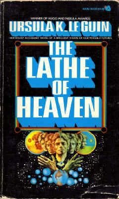 The  lathe of heaven