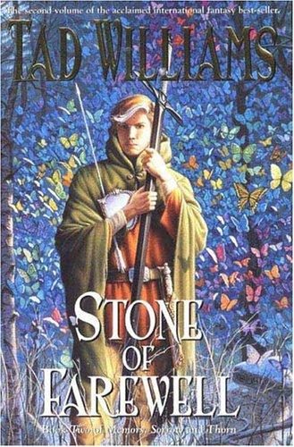 The Stone of Farewell (Memory, Sorrow and Thorn)