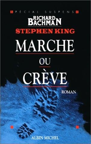 Marche ou crève, nouvelle édition
