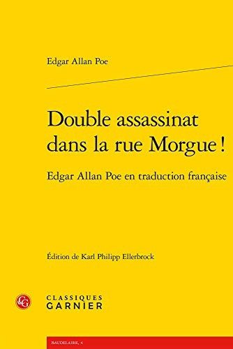Double Assassinat Dans La Rue Morgue !