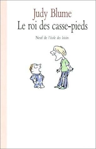 Le Roi DES Casse-Pieds = Superfudge