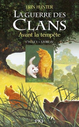 La guerre des clans, Tome 4 (French Edition)