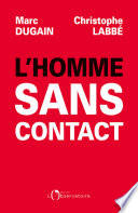 L'homme sans contact