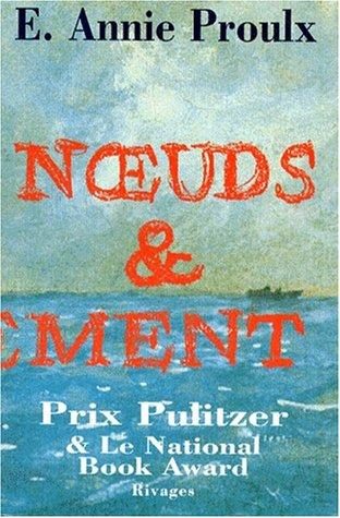 Noueds Et Denouement (the Shipping News)