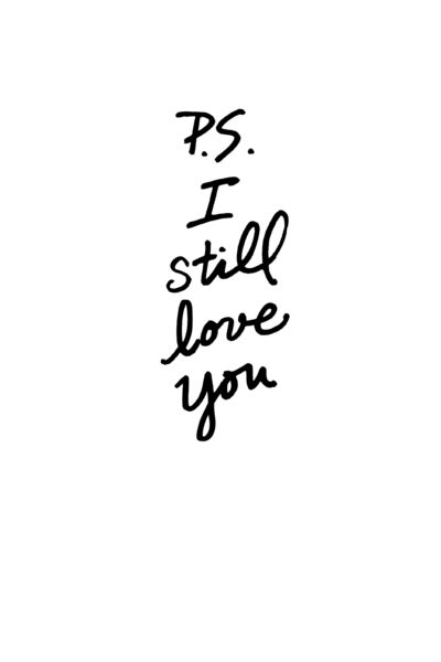 P. S. I Still Love You