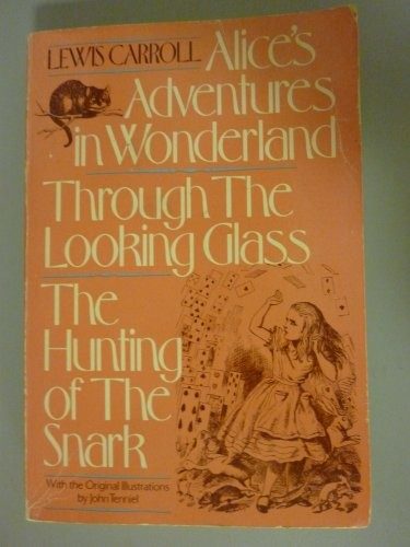 Alice's adventures in Wonderland & Through the looking glass