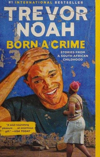 Born a Crime