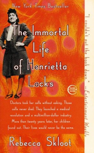 The Immortal Life of Henrietta Lacks