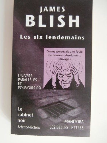 Les six lendemains.