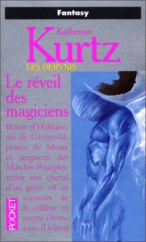 Les Derynis. 1, Le réveil des magiciens