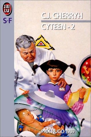 Cyteen, tome 2