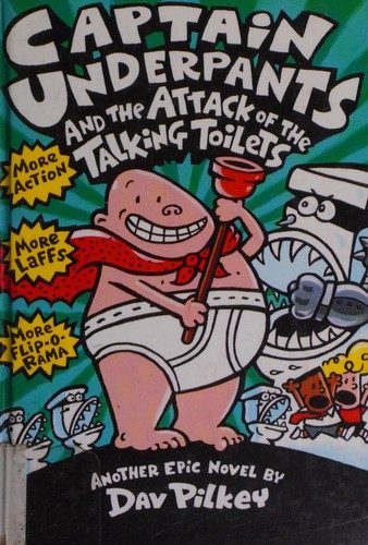 Captain Underpants and the Attack of the Talking Toilets
