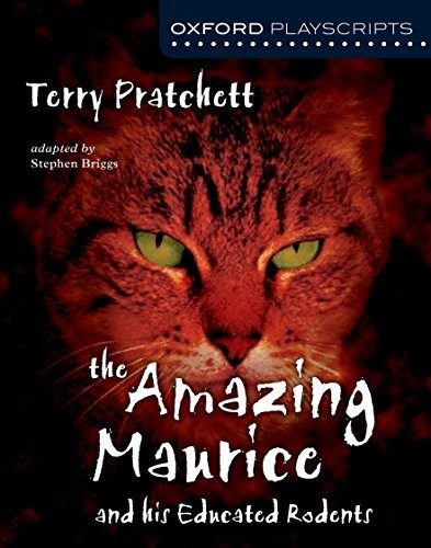 The Amazing Maurice and His Educated Rodents (Oxford Modern Playscripts)
