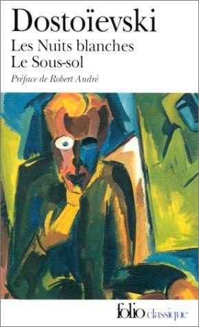 Les Nuits blanches / Le Sous-sol