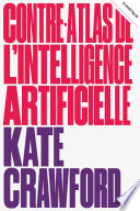 Contre-atlas de l'Intelligence artificielle