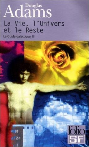 Le Guide galactique, tome 3