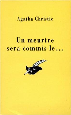 Un meurtre sera commis leÂ