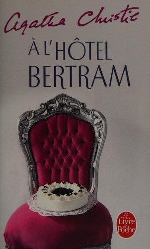 A l'hotel Bertram