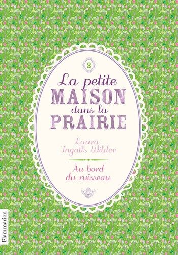 La Petite maison dans la prairie, Tome 2 : Au bord du ruisseau