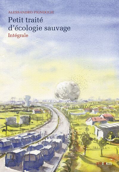 Petit traité d’écologie sauvage
